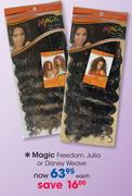 Magic Freedom, Julia Or Disney Weave-Each