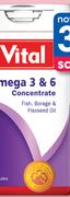 Vital Omega 3 & 6 Concentrate-30 Capsules
