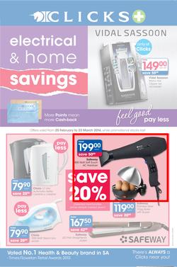 Clicks : Electrical & Home Savings (25 Feb - 23 Mar 2014), page 1