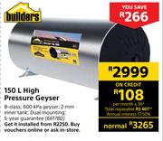 Builders 150Ltr High Pressure Geyser