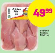 Supreme Chicken Fillet-1Kg