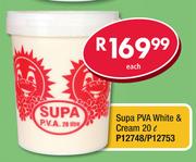 Supa PVA White & Cream 20L P12748/P12753-Each