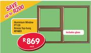 Aluminium Window PT129 Bronze Top-Hung I01603-Each