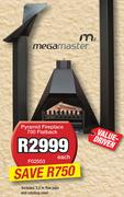 Megamaster Pyramid Fireplace 700 Flatback