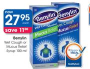 Benylin Wet Cough Or Mucus Relief Syrup-100ml Each
