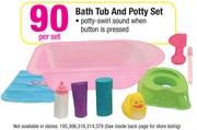 Bath Tub And Potty Set-Per Set