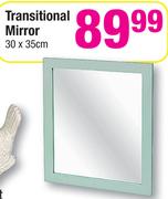 Transitional Mirror 30x35Cm