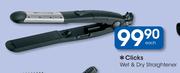 Clicks Wet & Dry Straightener