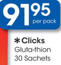 Clicks Gluta-Thion Sachets-30's