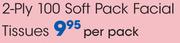 2-Ply 100 Soft pack Facial Tissues