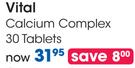 Vital Calcium Complex 30's Tablets
