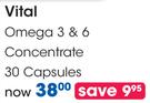 Vital Omega 3 & 6 Concentrate 30's Capsules
