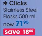 Clicks Stainless Steel Flasks-500ml