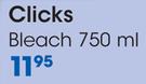 Clicks Bleach-750ml Each