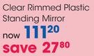 Clicks Clear Rimmed Plastic Standing Mirror