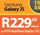 Samsung Galaxy J5-On MTN AnyTime TopUp 100