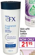 Skin eFX Body Lotion-400ml