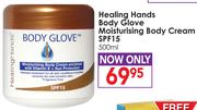 Healing Hands Body Glove Moisturising Body Cream SPF15-500ml