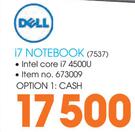 Dell i7 Notebook 7537
