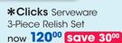 Clicks Serveware 3-Piece Relish Set-Per Set