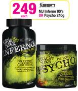 SSN MJ Inferno 90's Or Psycho-240g Each