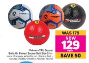 Primera TPU Soccer Balls Or Ferrari Soccer Ball Size 5-Each