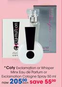 Coty Exclamation Or Whisper Minx Eau De Parfum Or Exclamation Cologne Spray-50ml Each