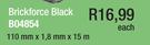 Brickforce Black B04854-110mm x 1.8mm x 15m Each