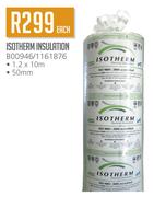 Isotherm Insulation 1.2 x 10m x 50mm B00946-Each