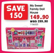 My Sweet Family Doll House