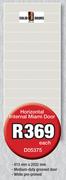 Horizontal Internal Miami Door D05375-Each