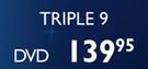 Triple 9 DVD