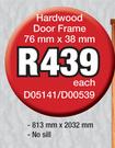 Hardwood Door Frame 76x38mm D05141/D00539-Each