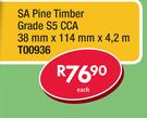 SA Pine Timber Grade S5 CCA T00936-38mm x 114mm x 4.2m Each
