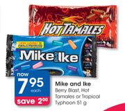 Mike And Ike Berry Blast, Hot Tamales Or Tropical Typhoon-51g Each 