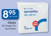 Clicks 50 Single Ply Serviettes