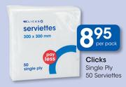 Clicks Single Ply 50's Serviettes-Per Pack