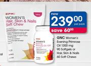GNC Women's Evening Primrose Oil 1300 mg 90 Softgels Or Hair, Skin & Nails 60 Soft Chews-Per Pack