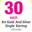 9ct Gold and Silver Single Earring Each