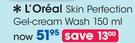 L'Oreal Skin Perfection Gel-Cream Wash-150ml