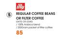 Illy Regular Coffee Beans Or Filter Coffee