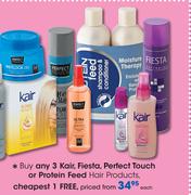Kair, Fiesta, Perfect Touch Or Protein Feed Hair Products-Each