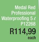 Medal Red Professional Waterproofing 5Ltr P12268-Each