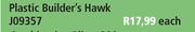 Plastic Builder's Hawk J09357-Each