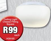 Ceiling Light Cheese Fitting Square H39185-Each