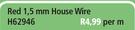 Red 1.5mm House Wire H62946-Per M