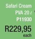 Safari Cream PVA P11930-20L Each