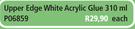 Upper Edge White Acrylic Glue P06859-310ml