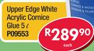 Upper Edge White Acrylic Cornice Glue P09553-5L