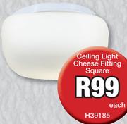Ceiling Light Cheese Fitting Square H39185-Each